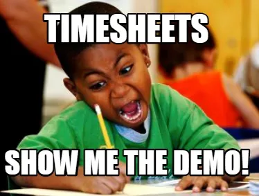 Timesheets Show me the demo!