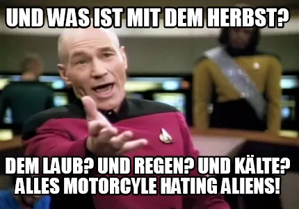 Und was ist mit dem Herbst? Dem Laub? Und Regen? und Kälte? Alles Motorcyle Hat