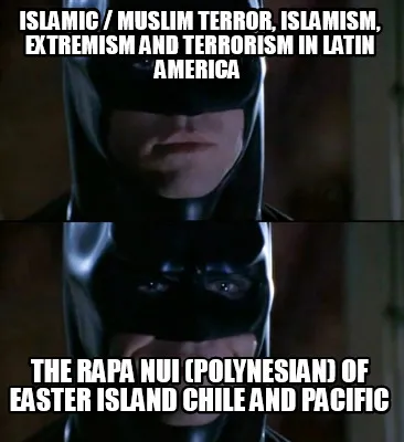 Islamic Muslim Terror Islamism Extremism And Terrorism In Latin America The Rapa