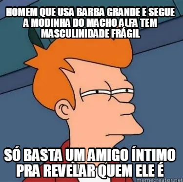 Funny homem que usa barba grande e segue a modinha do macho alfa tem masculinidade fr�