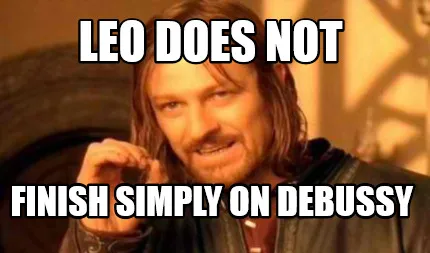 Leo does not finish simply on debussy