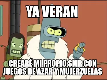 Ya veran Crearé mi propio smr con juegos de azar y mujerzuelas