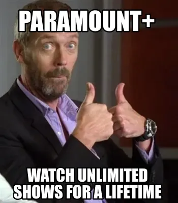 Paramount+ Watch Unlimited Shows for a Lifetime