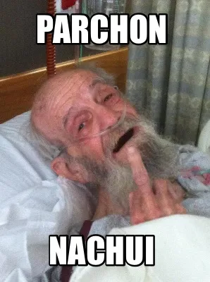 Parchon nachui