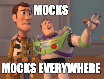 Funny Mocks Mocks Everywhere
