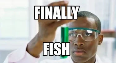Finally Fish