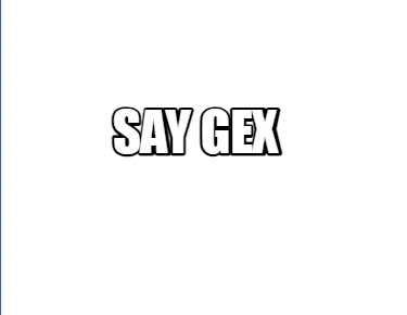 Say GEX