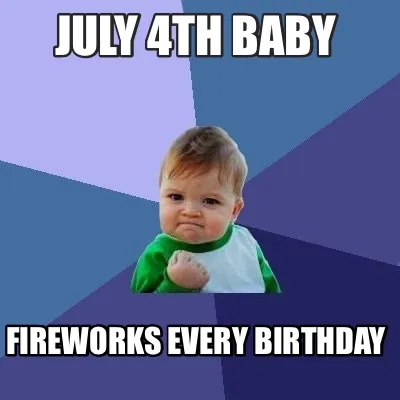 Funny July 4th Baby Fireworks every birthday