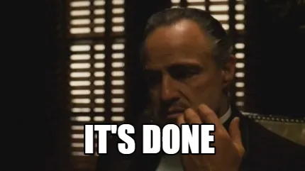 It's done