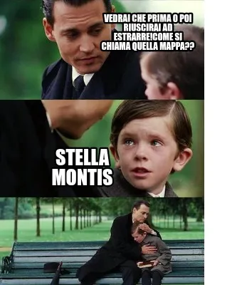 Funny Vedrai che prima o poi riuscirai ad estrarre!Come si chiama quella mappa?? STELL