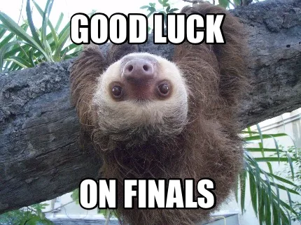Funny Good luck On finals