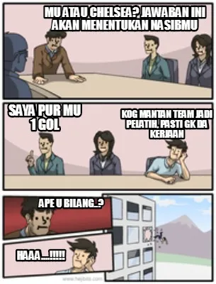 Mu atau chelsea? jawaban ini akan menentukan nasibmu saya pur mu 1 gol kog manta