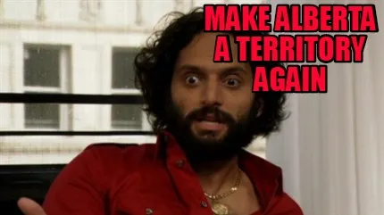 Make Alberta a Territory Again