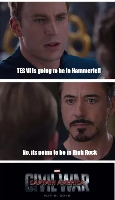 Funny TES VI is going to be in Hammerfell No, its going to be in High Rock