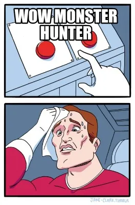Funny Wow Monster Hunter