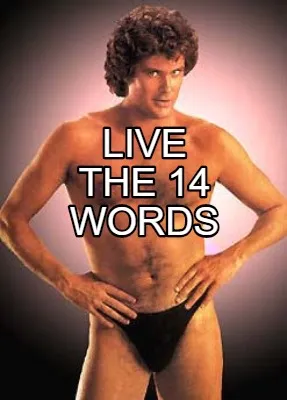 Live The 14 Words