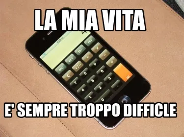 Funny la mia vita e' sempre troppo difficle