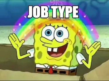 Funny Job TypE