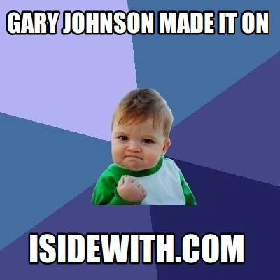 Funny gary johnson made it on isidewith.com