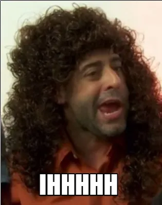 Funny IHHHHH