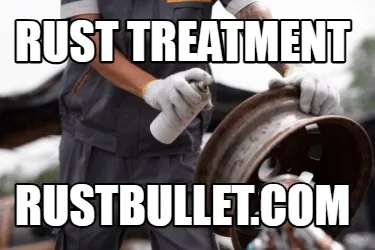 Rust Treatment rustbullet.com