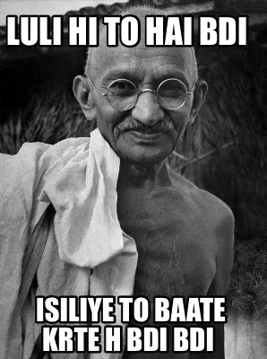 Luli hi to hai bdi Isiliye to baate krte h bdi bdi