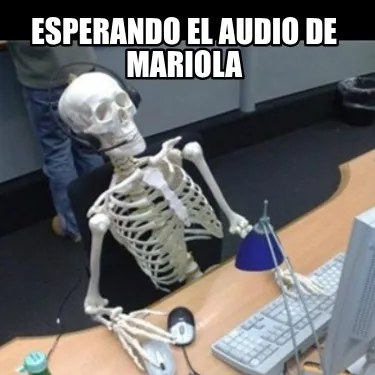 Funny Esperando el Audio de mariola