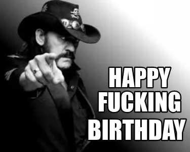 Funny Happy fucking Birthday