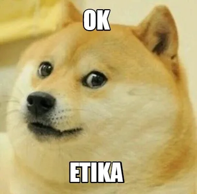 Funny OK ETIKA