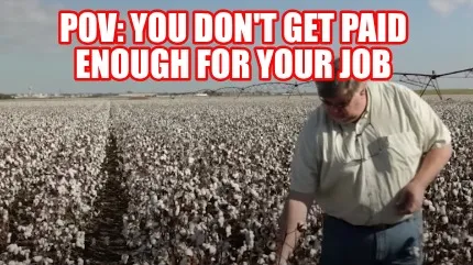 Funny POV: You don't get paid enough for your job