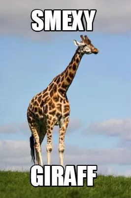 Funny smexy giraff