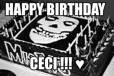 Happy Birthday Ceci