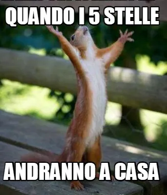 Funny quando i 5 stelle andranno a casa