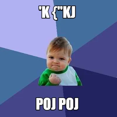 K Kj Poj Poj