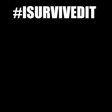#ISurvivedIt