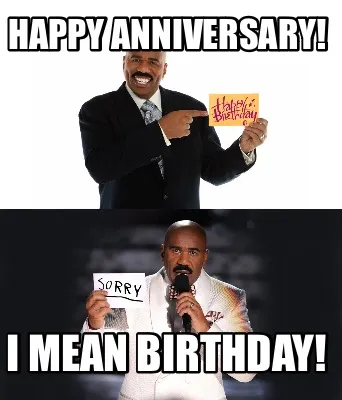 Happy Anniversary! I mean Birthday!