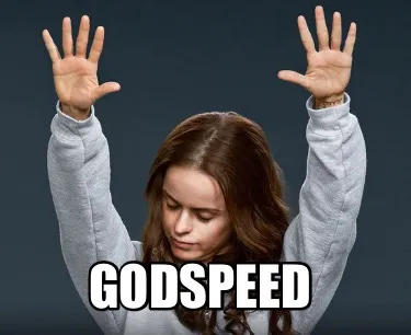Funny GODSPEED