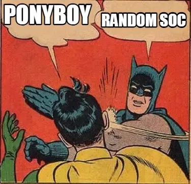 Funny PONYBOY Random soc