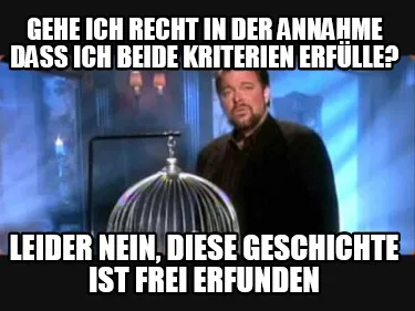 Funny Gehe ich recht in der Annahme dass ich beide Kriterien erfülle? LEider nein, di