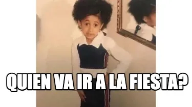 Funny QUIEN VA IR A LA FIESTA?