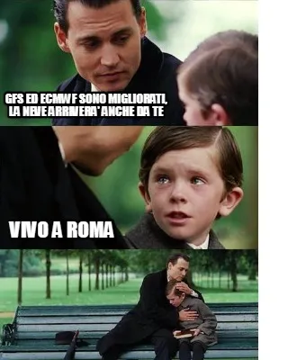 Funny GFS ED ECMWF SONO MIGLIORATI, la neve arrivera' anche da te vivo a roma