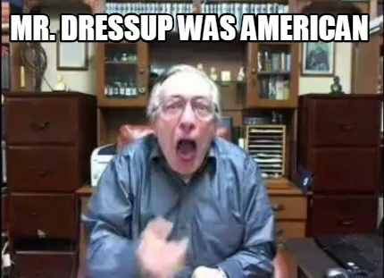 Funny mr. dressup was american