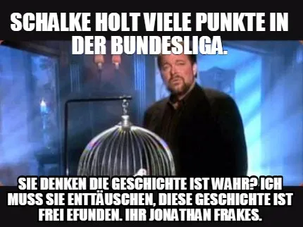 Schalke holt viele Punkte in der Bundesliga. Sie denken die Geschichte ist wahr?