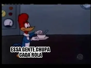 Funny Essa gente chupa cada rola