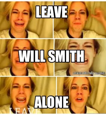 Funny Leave Alone Will smith
