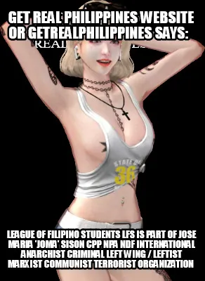 Get Real Philippines Website Or Getrealphilippines Says League Of Filipino Stude