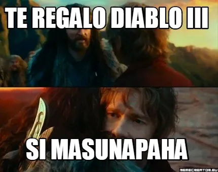 TE REGALO DIABLO III SI MASUNAPAHA