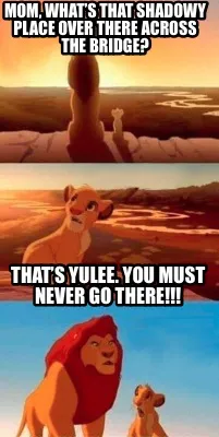 Funny Mom, what’s that shadowy place over there across the bridge? That’s Yulee. Y