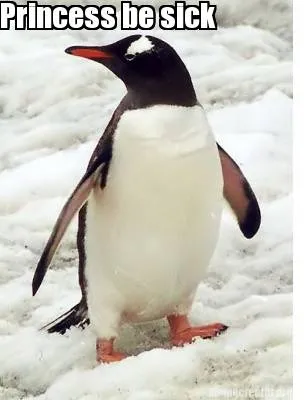 Funny Princess be sick