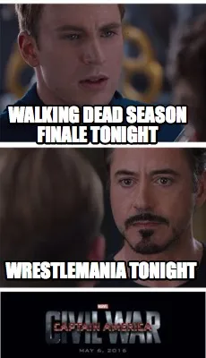 Walking Dead season finale tonight Wrestlemania tonight